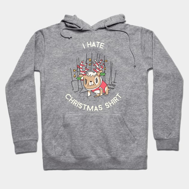 I Hate Christmas Hoodie by sydorko